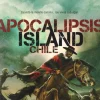 APOCALIPSIS ISLAND: CHILE