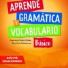 APRENDE GRAMÁTICA Y VOCABULARIO BÁSICO