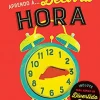 APRENDO A DECIR LA HORA HOW TO: TELL THE TIME