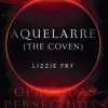 AQUELARRE (THE COVEN)