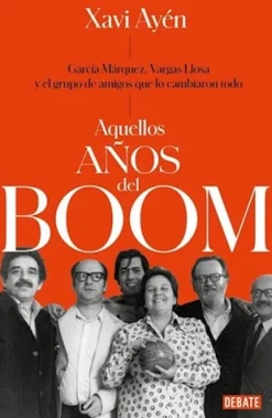 AQUELLOS AÑOS DEL BOOM