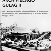 ARCHIPIELAGO GULAG II