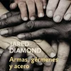 ARMAS,GERMENES Y ACERO