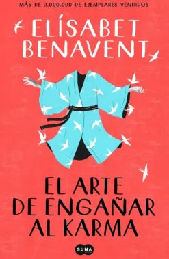 ARTE DE ENGAÑAR AL KARMA, EL