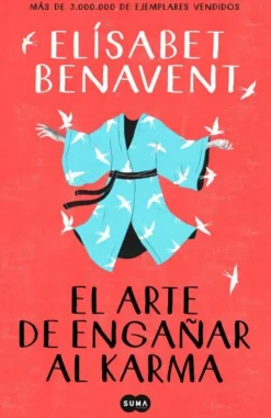 ARTE DE ENGAÑAR AL KARMA, EL