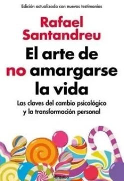 ARTE DE NO AMARGARSE LA VIDA (ED.AMPLIAD