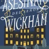 ASESINATO DEL SEÑOR WICKHMAN, EL