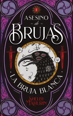 ASESINO DE BRUJAS VOL 1: LA BRUJA BLANCA
