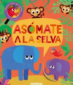 ASOMATE A LA SELVA