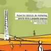 ASPECTOS BASICOS DEL MARKETING PARA LA MICRO Y PEQUEÑA EMPRESA