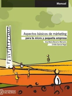 ASPECTOS BASICOS DEL MARKETING PARA LA MICRO Y PEQUEÑA EMPRESA