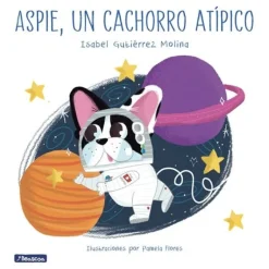 ASPIE. UN CACHORRO ATIPICO