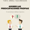 ASUMIR LAS PREOCUPACIONES PROPIAS