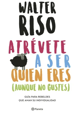 ATRÉVETE A SER QUIÉN ERES