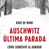 AUSCHWITZ: ULTIMA PARADA
