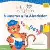 BABY EINSTEIN: NUMEROS A TU ALREDEDOR