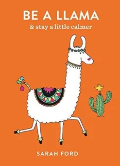 BE A LLAMA