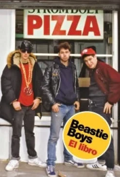 BEASTIE BOYS. EL LIBRO