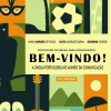 BEM-VINDO! 10ED. LIVRO DO ALUNO - A LINGUA PORTUGUESA NO MUNDO DA COMUNICACAO  + LINK DE AUDIOS
