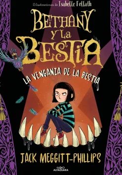 BETHANY Y LA BESTIA 2. LA VENGANZA DE LA