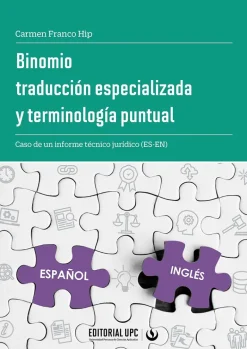 BINOMIO TRADUCCION ESPECIALIZADA Y TERMINOLOGIA PUNTUAL