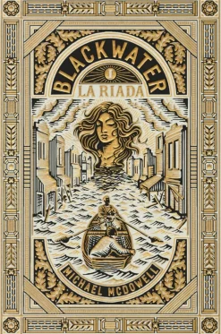 BLACKWATER 1. LA RIADA