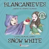BLANCANIEVES  /  SNOW WHITE