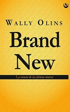 BRAND NEW: LA ESCENCIA DE LAS FUTURAS MARCAS