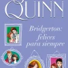 BRIDGERTON: FELICES PARA SIEMPRE