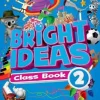 BRIGHT IDEAS 2 CLASS BOOK W / APP