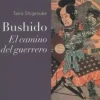 BUSHIDO : EL CAMINO DEL GUERRERO