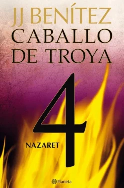 CABALLO DE TROYA 4: NAZARET
