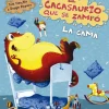 CACASAURIO QUE SE ZAMPÓ LA CAMA, EL