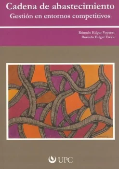 CADENA DE ABASTECIMIENTO: GESTION EN ENTORNOS COMPETITIVOS