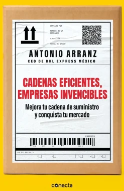 CADENAS EFICIENTES, EMPRESAS INVENCIBLES.