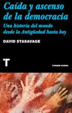 CAIDA Y ASCENSO DE LA DEMOCRACIA