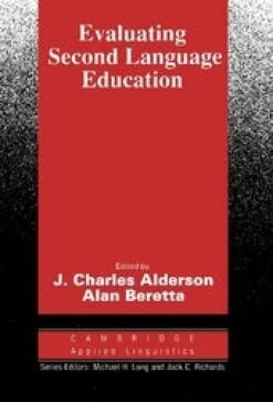 CAL: EVALUATING SECOND LANGUAGE EDUCATION