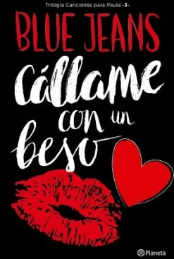 CALLAME CON UN BESO: CANCIONES PARA PAULA 3