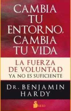 CAMBIA TU ENTORNO, CAMBIA TU VIDA