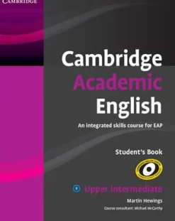 CAMBRIDGE ACADEMIC ENGLISH B2 UPPER-INTERMEDIATE SB