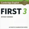 CAMBRIDGE ENGLISH FIRST 3 SB WITHOUT ANSWERS