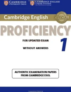 CAMBRIDGE ENGLISH PROFICIENCY 1 FOR UPDATED EXAM SB WITHOUT ANSWERS