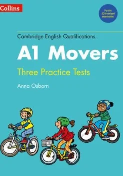 CAMBRIDGE ENGLISH QUALIFICATIONS - PRACTICE TESTS FOR A1 MOVERS