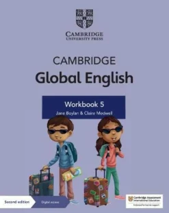 CAMBRIDGE GLOBAL ENGLISH 2ED. 5 WB W / DIGITAL ACCESS (1 YEAR)