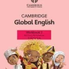 CAMBRIDGE GLOBAL ENGLISH 2ED. 3 WB W / DIGITAL ACCESS (1 YEAR)