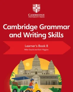 CAMBRIDGE GRAMMAR AND WRITING SKILLS LEARNER´S BOOK 8