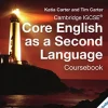 CAMBRIDGE IGCSE CORE ENGLISH AS A SECOND LANGUAGE COURSEBOOK W / AUDIO CD