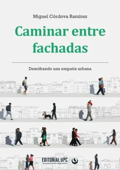 Caminar entre fachadas