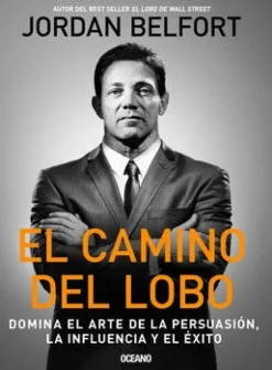 CAMINO DEL LOBO, EL. DOMINA EL ARTE DE L