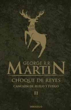 CANCION DE HIELO Y FUEGO 2: CHOQUE DE REYES